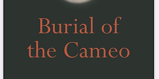 Imagem principal de Burial of the Cameo: New Book from Oliver James Lomax