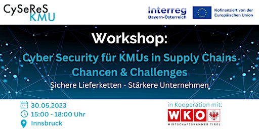 Workshop: Cyber Security für KMUs in Supply Chains - Chancen & Challenges