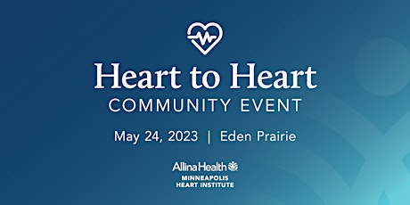 Image principale de AHMHI Heart to Heart Community Educational Event - Eden Prairie