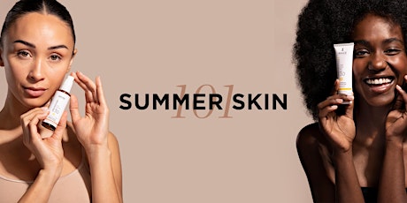 SUMMER SKIN 101 LIVE SHOPPING EVENT primary image