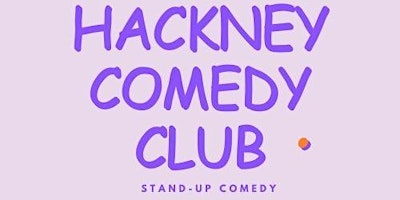 Hackney Comedy Club - Monday nights primary image