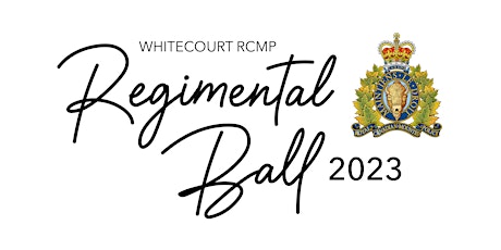 Whitecourt RCMP Regimental Ball