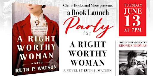 Imagen principal de Book Launch Party for A Right Worthy Woman