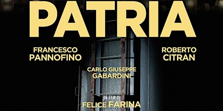 LUNEDÌ AL  CINEMA DAL VIVO - FREE Film Screening: “PATRIA” by F.Farina