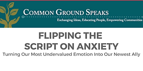 Flipping the Script on Anxiety primary image