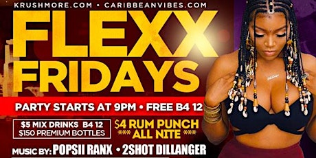 FLEXX FRIDAYS (CARIBBEAN PARTY)