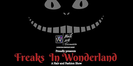 Freaks In Wonderland Hair & Fashion Show