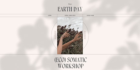 Image principale de FREE EARTH DAY ECO-SOMATIC WORKSHOP: Elemental Meditation + Movement
