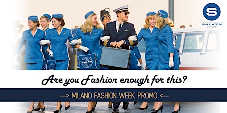 Immagine principale di Simulation Project --> Milano Fashion Week Promo 