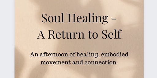 Soul Healing - A Return to Self primary image