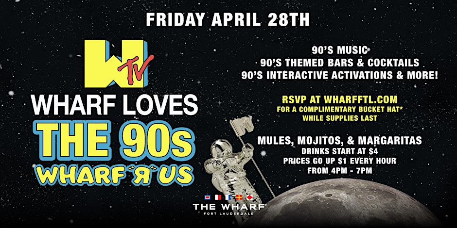 WHARF LOVES THE 90'S DAY 2: PARTY IN MIAMI