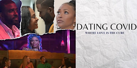 DATING COVID THE MOVIE PREMIER