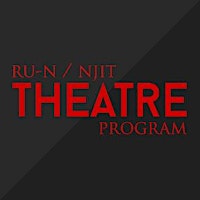 Rutgers-NJIT+Theatre+Program