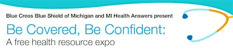 Be Covered, Be Confident: A free health resource expo