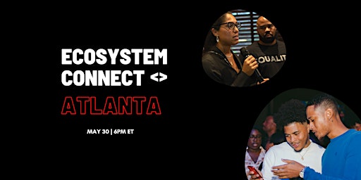 Ecosystem Connect: Atlanta Innovators Mixer primary image
