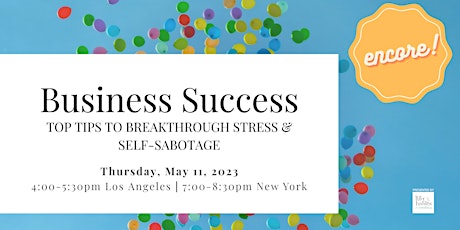 Top Tips To Breakthrough Stress And Self-Sabotage primary image