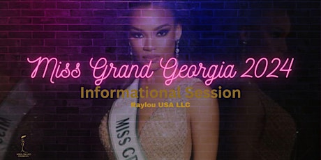 Miss Grand Georgia 2024 Informational
