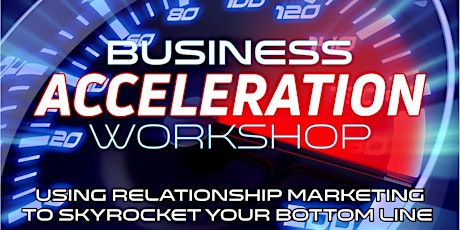 Business Acceleration Workshop - October 2018 primary image
