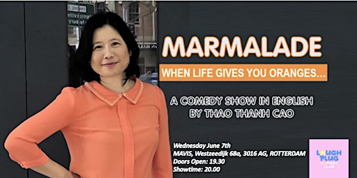 Imagen principal de Marmalade:  Stand Up Comedy in English by Thao Than Cao @ MAVIS ROTTERDAM