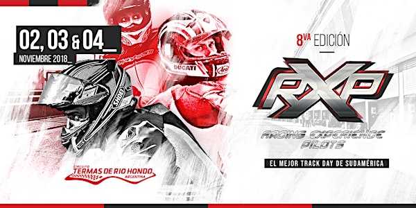 RXP 8va Edición: Track Day de Motos - Autódromo Termas de Río Hondo