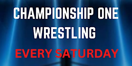 Championship One Wrestling presents DAY ONE