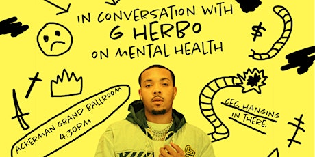 Image principale de CEC, HHC, and SWC Present... In Conversation with G Herbo on Mental Health