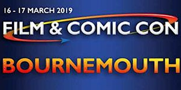 Film & Comic Con Bournemouth 2019