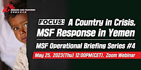 FOCUS #4: A Country in Crisis, MSF Response in Yemen primary image