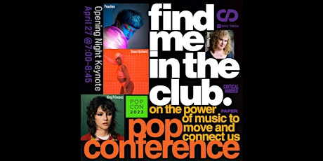 Opening Night Keynote -  Find Me in the Club: On the Power of Music to Move primary image
