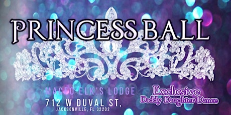 Princess Ball: Daddy Daughter Dance primary image