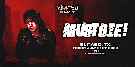 El Paso: Must Die @ 11:11 [18+]