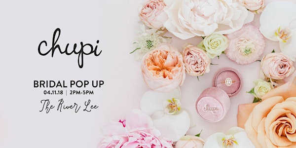 The Chupi Bridal Pop-up at The River Lee