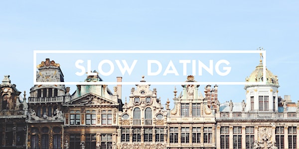 SLOWDATING: Laten we samen zaken doen.
