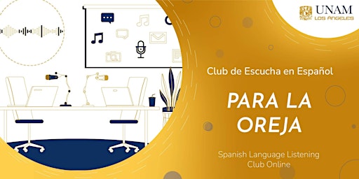 Image principale de Spanish Language Listening Club: Para la Oreja