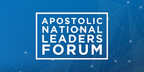 Apostolic National Leaders Forum primary image