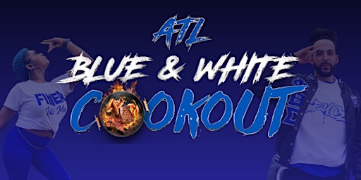 ATL Blue and White Cookout