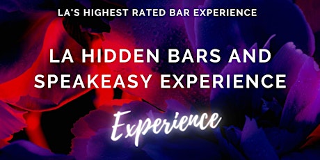 LA Hidden Bars & Speakeasy Experience ✨