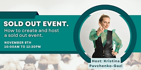 Immagine principale di Sold Out Event — How to create and host a sold out event Pre-recorded 