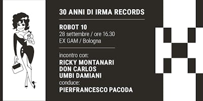 30 anni di Irma Records con Umbi Damiani 30 anni di Irma Records con Umbi Damiani