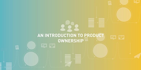 An Introduction to Product Ownership primary image