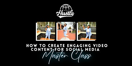Creating Engaging Video Content: YouTube Master Class | Media Hustle
