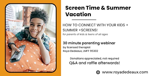 Screen Time and Summer Vacation - parenting webinar primary image