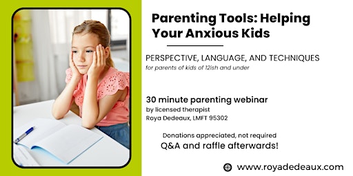 Parenting Tools to Help Your Anxious Kid primary image