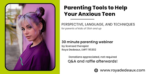 Parenting Tools to Help Your Anxious Teens primary image