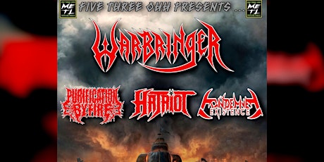 Image principale de Warbringer, Purification By Fire, Hatriot, & Condemned Existence