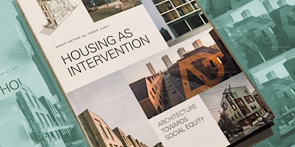 In The Gutter: HOUSING AS INTERVENTION