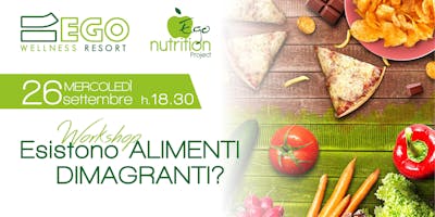 Ego Nutrition Project - Esistono davvero alimenti dimagranti? Ego Nutrition Project - Esistono davvero alimenti dimagranti?
