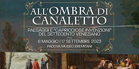Inaugurazione mostra "All'ombra di Canaletto" primary image