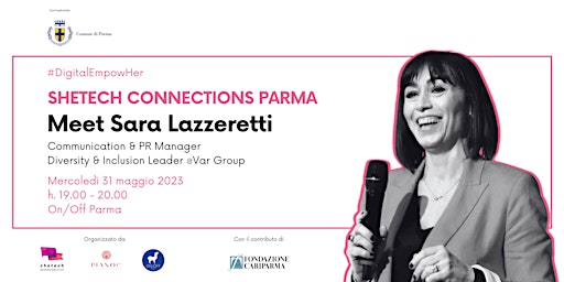 Immagine principale di SheTech Connections  Parma // Meet Sara Lazzeretti 