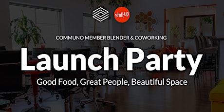Seattle - Member Blender & Co-Working Launch Party  primary image